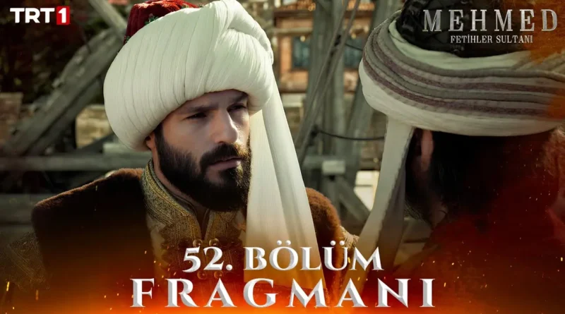 Watch Mehmed Fetihler Sultanı Season 3 Episode 52 Trailer 1 English & Urdu Subtitles