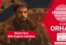 Watch Kurulus Orhan Season 1 Episode 2 With English Subtitles