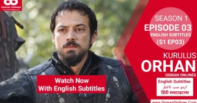 Watch Kurulus Orhan Season 1 Episode 3 With English Subtitles