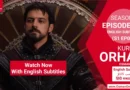 Watch Kurulus Orhan Season 1 Episode 5 With English Subtitles