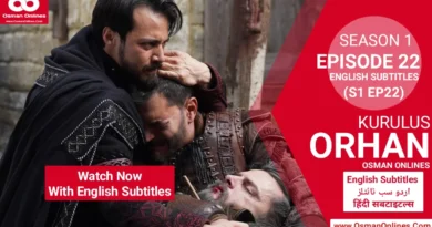Watch Kurulus Orhan Season 1 Episode 22 With English Subtitles