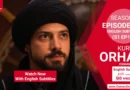 Watch Kurulus Orhan Season 1 Episode 10 With English Subtitles