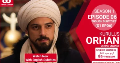 Watch Kurulus Orhan Season 1 Episode 6 With English Subtitles