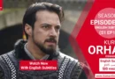 Watch Kurulus Orhan Season 1 Episode 14 With English Subtitles