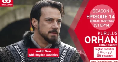Watch Kurulus Orhan Season 1 Episode 14 With English Subtitles