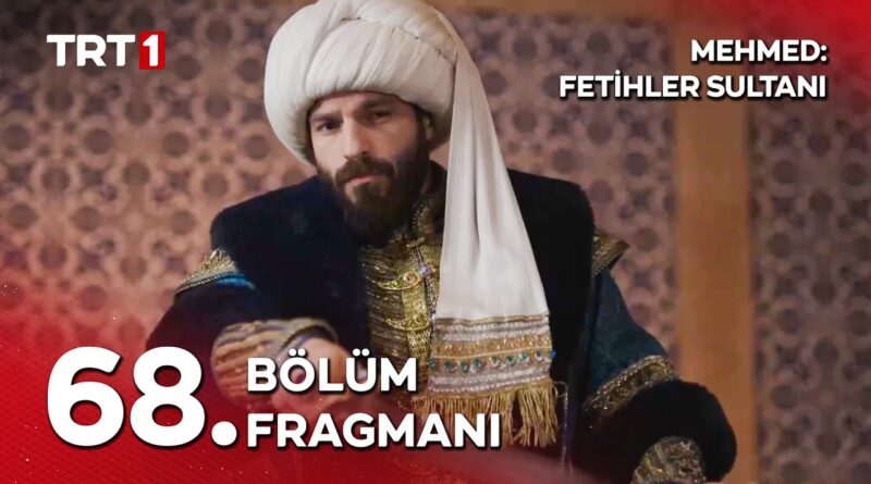 Watch Mehmed Fetihler Sultani Season 3 Episode 68 Trailer 1 English Subtitles