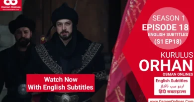 Watch Kurulus Orhan Season 1 Episode 18 With English Subtitles