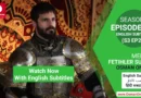 Watch Mehmed Fetihler Sultani Season 3 Episode 72 English Subtitles