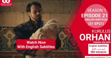 Watch Kurulus Orhan Season 1 Episode 21 With English Subtitles