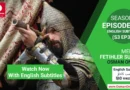 Watch Mehmed Fetihler Sultani Season 3 Episode 82 English Subtitles