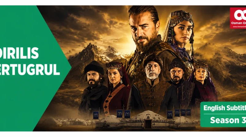 Watch Dirilis Ertugrul Season 3 With English Subtiitles