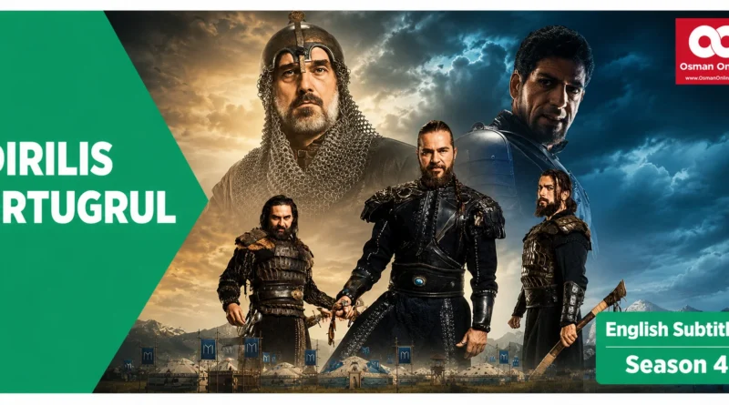 Watch Dirilis Ertugrul Season 4 With English Subtiitles
