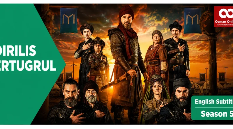 Watch Dirilis Ertugrul Season 5 With English Subtiitles