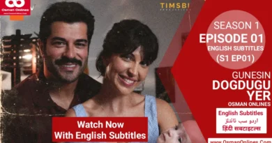 Watch Gunesin Dogdugu Yer Season 1 Episode 1 with English Subtitles