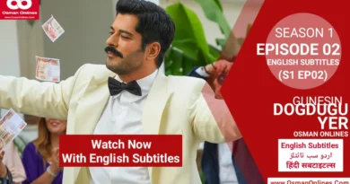Watch Gunesin Dogdugu Yer Season 1 Episode 2 with English Subtitles