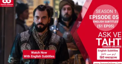 Watch Ask ve Taht Season 1 Episode 5 English Subtitles
