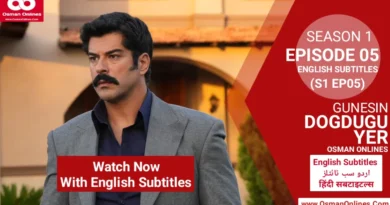 Watch Gunesin Dogdugu Yer Season 1 Episode 5 with English Subtitles
