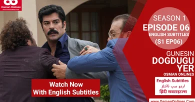 Watch Gunesin Dogdugu Yer Season 1 Episode 6 with English Subtitles