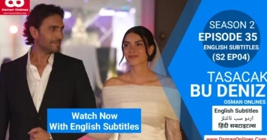 Watch Now Tasacak Bu Deniz Season 2 Episode 35 With English Subtitles