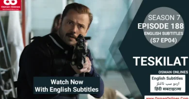 Watch Teskilat Season 7 Episode 188 With English Subtitles